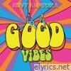 Hrvy & Matoma - Good Vibes - Single
