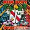 Hub City Stompers - Caedes Sudor Fermentum: The Best of Dirty Jersey Years
