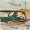 Pretty Privilege - Single