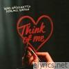 Think Of Me - Single