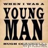 When I Was a Young Man - Single