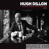 Hugh Dillon - Works Well With Others (Bonus Track Version)