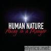 Human Nature - Away In a Manger - Single