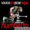 Humberto Gessinger - Louco pra Ficar Legal - Single