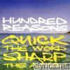 Hundred Reasons - Quick the Word Sharp the Action