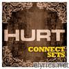Hurt (Connect Sets) - EP