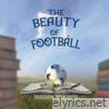 The Beauty of Football - Single