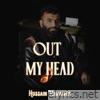 Out My Head - Single