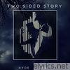 Two Sided Story (feat. XØ) - EP