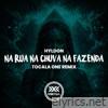 Na Rua Na Chuva Na Fazenda (Remix) - Single