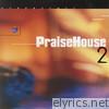 Praise House, Vol. 2