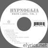 Hypnogaja - White Label, Vol. 1