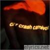 Car Crash Carnivore - Single