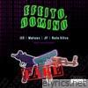 Efeito Dominó (feat. JF, Mutanx & Rafa Silva) - Single