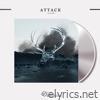 Attack (feat. Ivan Parrales) - Single