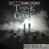 Think It's a Game (feat. Bubba Sparxxx) - Single