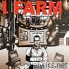 I Farm Is Lying to Be Popular (Remastered 2025)