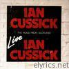Ian Cussick - Live