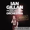 Ian Gillan - Contractual Obligation #2: Live in Warsaw (feat. The Don Airey Band and Orchestra)