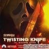 Twisting The Knife (feat. Mckenna Grace) - Single