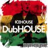 DubHouse Live