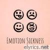 Emotion Sickness