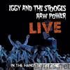 Raw Power Live: In the Hands of the Fans