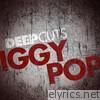 Deep Cuts: Iggy Pop - EP