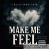 Make Me Feel - Single