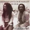 Ijahman Levi & Bob Marley In Dub