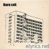 Ikara Colt - One Note - EP