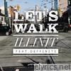 Let's Walk (feat. Deffinite) - Single