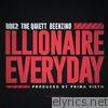 Illionaire Everyday - Single