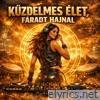 KÜZDELMES ÉLET - Single