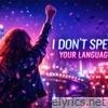 I don't speak your language - Single