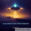 Caught In The Night - Single