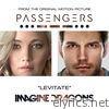 Imagine Dragons - Levitate (From the Original Motion Picture “Passengers”) - Single