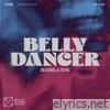 Belly Dancer - Single