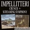 Impellitteri - Crunch + Screaming Symphony