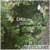 Caroline - Single