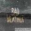 Bad Weather - EP