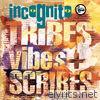 Tribes Vibes and Scribes