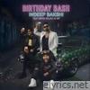 BIRTHDAY BASH (feat. RAJAH & VIP) - Single