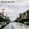 Good Reefer - Single