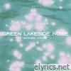 Green Lakeside Noise - Single