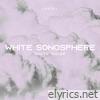 White Sonosphere - Single