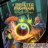 Infected Mushroom - Return to the Sauce (Edited Version)