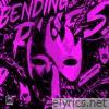 Bending the Rules - Single