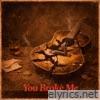 You Broke ME - Single