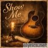 Show Me - Single
